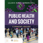 Public Health and Society: Current Issues: Current Issues - Paperback