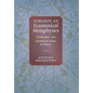 Towards an Ecumenical Metaphysics, Volume 3: Ecumenical Science In Practice - Hardcover