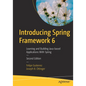Introducing Spring Framework 6: Learning and Building Java-Based Applications with Spring - Paperback