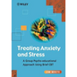 Treating Anxiety and Stress: A Group Psycho-Educational Approach Using Brief CBT - Paperback