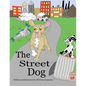 The Street Dog - Paperback