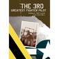 The 3rd Greatest Fighter Pilot - Hardcover