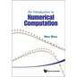An Introduction to Numerical Computation - Hardcover