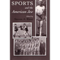 Sports and the American Jew: Steven A. Riess - Paperback
