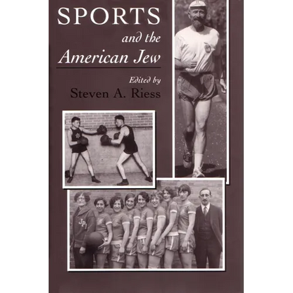 Sports and the American Jew: Steven A. Riess - Paperback