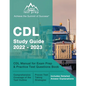 CDL Study Guide 2022-2023: CDL Manual for Exam Prep and Practice Test Questions Book [Includes Detailed Answer Explanations] - Paperback
