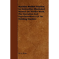 Machine Molder Practice, An Instructive, Illustrated Manual On Molder Work, The Operation And Superintendance Of The Molding Machine - Paperback