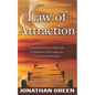 Law of Attraction: Unleash the Law of Attraction to Get What You Want from the Universe - Paperback