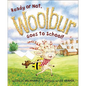 Ready or Not, Woolbur Goes to School! - Hardcover