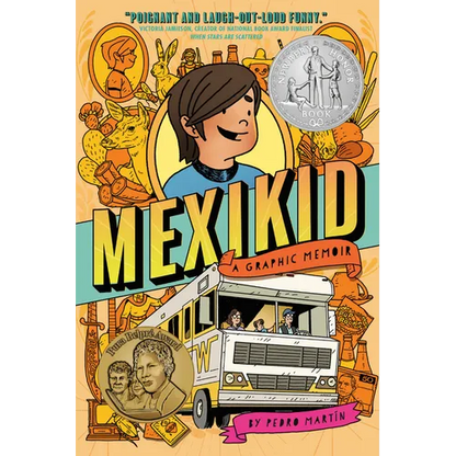 Mexikid: (Newbery Honor Award Winner) - Hardcover