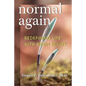 Normal Again: Redefining Life with Brain Injury - Paperback