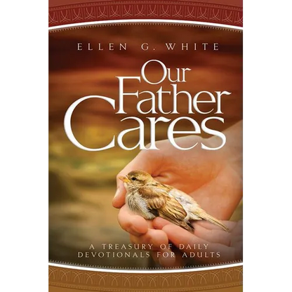 Our Father Cares: A Daily Devotional - Hardcover