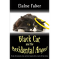 Black Cat and the Accidental Angel - Paperback