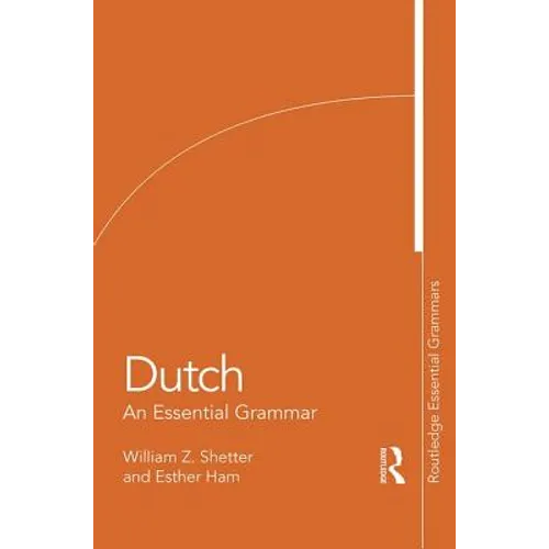 Dutch: An Essential Grammar - Paperback