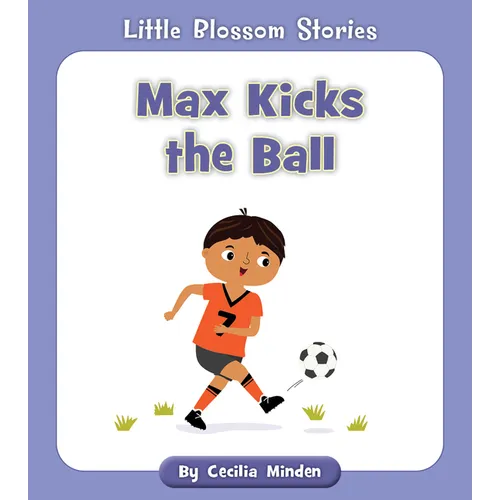 Max Kicks the Ball - Paperback