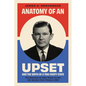 Anatomy of an Upset and the Birth of a Two-Party State: The Election of John Tower to the U.S. Senate from Texas in 1961 - Paperback