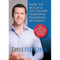 How to Build a Six-Figure Personal Training Business - Paperback