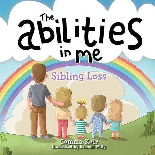 The abilities in me: Sibling Loss - Paperback