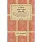 Cards and Card Tricks, Containing a Brief History of Playing Cards: Full Instructions with Illustrated Hands, for Playing Nearly all Known Games of Ch - Paperback