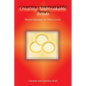 Creating Unbreakable Bonds: Marital Intimacy on Three Levels - Paperback