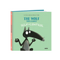 The Wolf Who Learned Self-Control - Hardcover