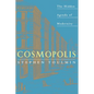 Cosmopolis: The Hidden Agenda of Modernity - Paperback