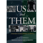 Us and Them: A History of Intolerance in America - Paperback