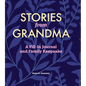 Stories from Grandma: A Fill-In Journal and Family Keepsake - Hardcover