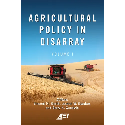 Agricultural Policy in Disarray: Volume 1 - Paperback