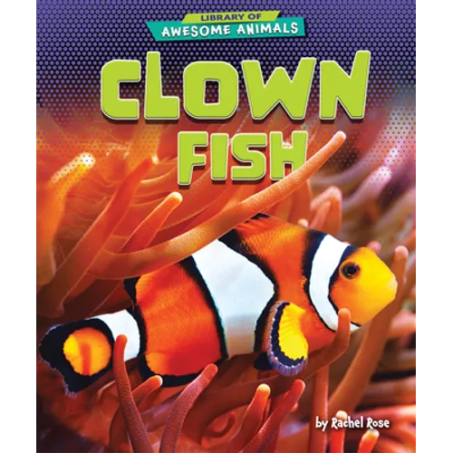 Clown Fish - Library Binding