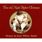 Twas the Night Before Christmas: A Visit from St. Nicholas - Hardcover