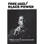 Free Jazz/Black Power - Paperback