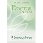 The Doctor In You - Paperback