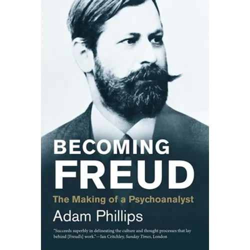 Becoming Freud: The Making of a Psychoanalyst - Paperback