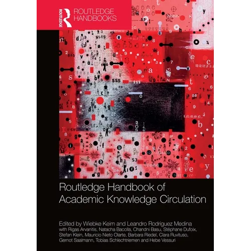Routledge Handbook of Academic Knowledge Circulation - Paperback