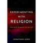 Experimenting with Religion: The New Science of Belief - Hardcover