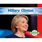 Hillary Clinton: Remarkable American Politician: Remarkable American Politician - Library Binding