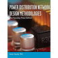 Power Distribution Network Design Methodologies - Hardcover