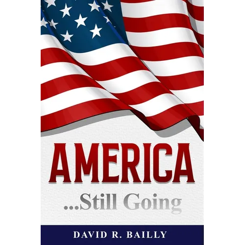 America...Still Going - Paperback