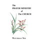The Prayer Ministry of the Church - Paperback