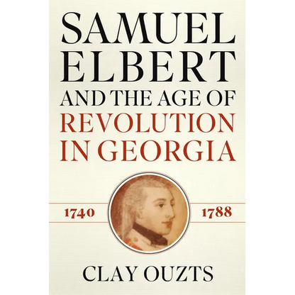 Samuel Elbert & the Age of REV - Hardcover