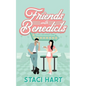 Friends With Benedicts: A Small Town Romantic Comedy - Paperback