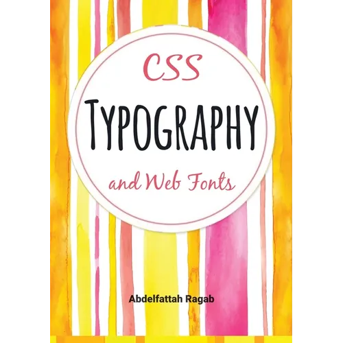 CSS Typography and Web Fonts - Paperback