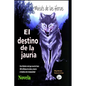 El destino de la jauria - Paperback