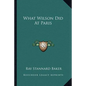 What Wilson Did At Paris - Paperback