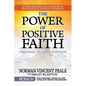 The Power of Positive Faith Bonus Book the Greatest Thing in the World: Original Classic Edition - Paperback