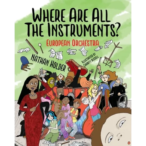Where Are All The Instruments? European Orchestra - Paperback