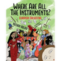 Where Are All The Instruments? European Orchestra - Paperback