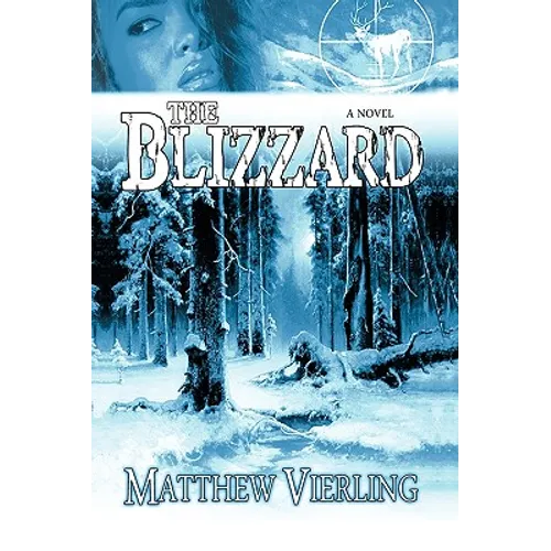 The Blizzard - Hardcover