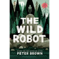 The Wild Robot: Volume 1 - Hardcover